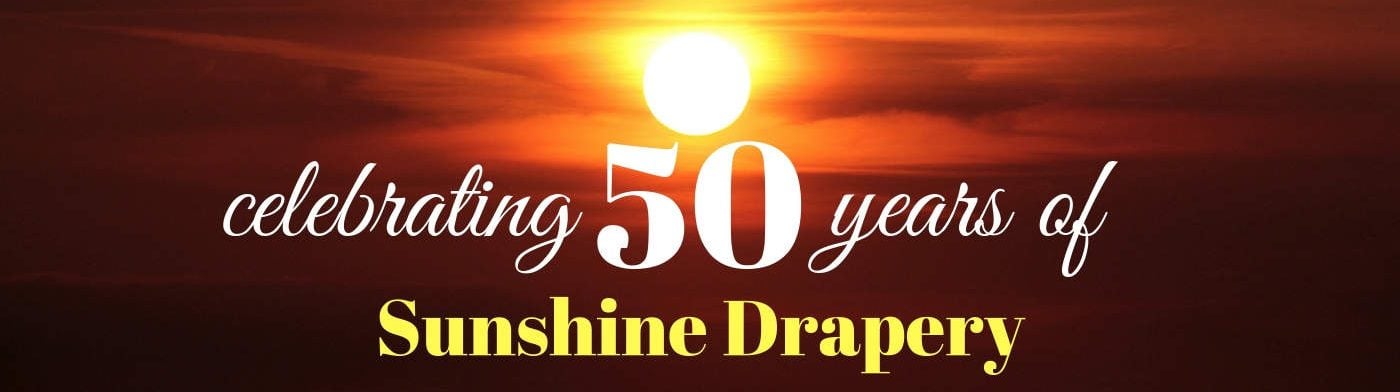 celebrating 50 years of sunshine drapery